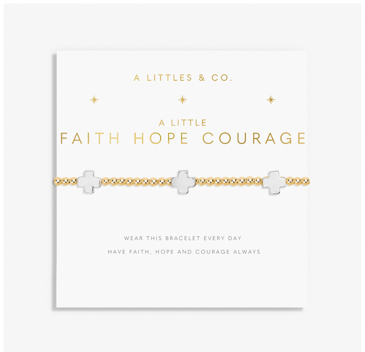 FAITH A LITTLE 'FAITH, HOPE, COURAGE' BRACELET